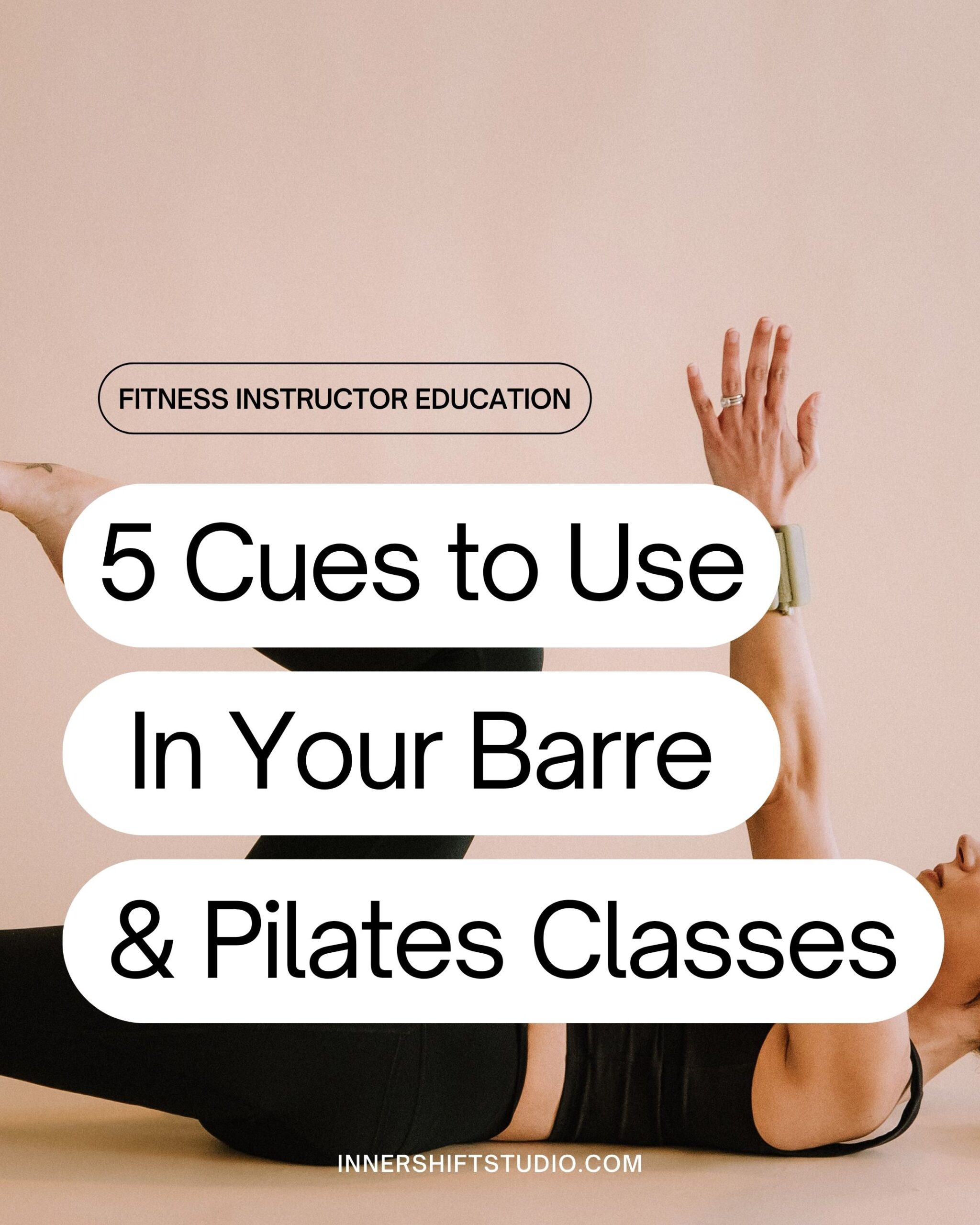 5 Cues to Use in Barre & Pilates Classes